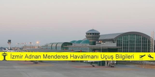 izmir adnan menderes havalimani ucus bilgileri