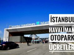 İstanbul Havalimanı Otoparkı Ücretleri