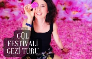 Gül Hasadı Festivali Gezi Turu
