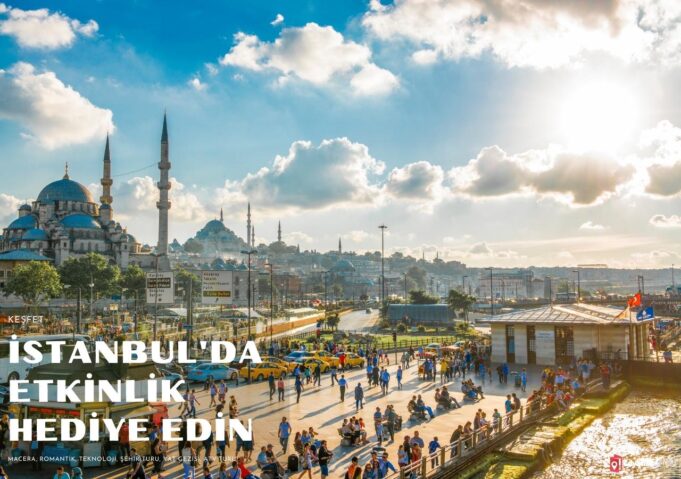 İstanbul’da Deneyim Hediyesi