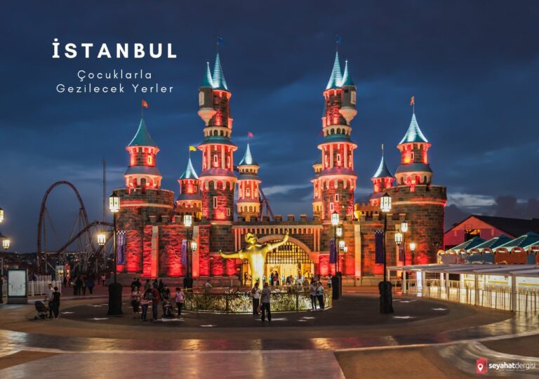 İstanbul'da Çocuklarla Gezilecek Yerler
