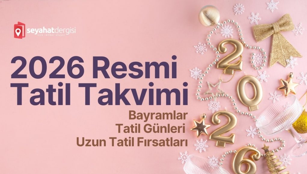 2026 Resmi Tatil Takvimi