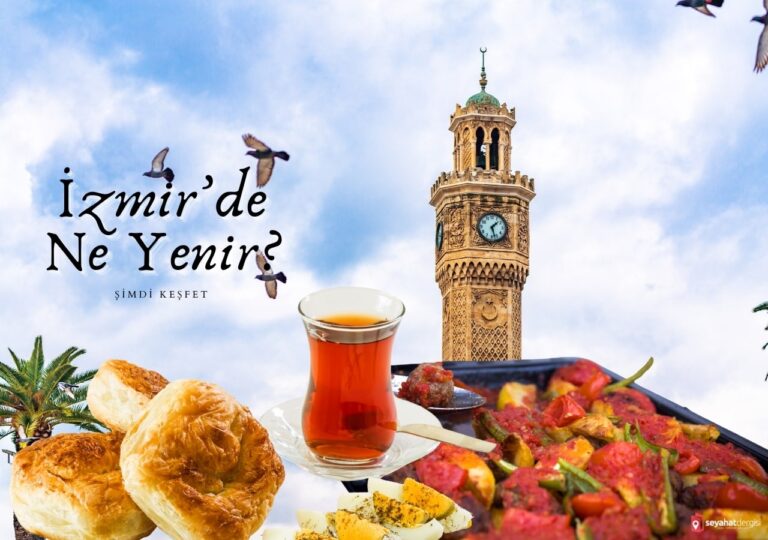 İzmir'de Ne Yenir