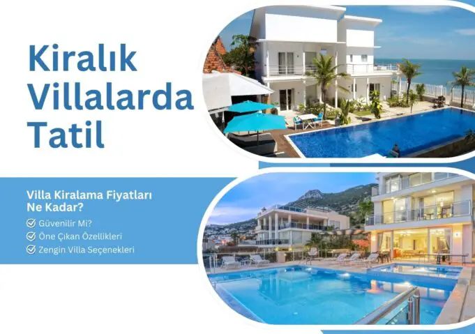 Kiralık Villalarda Tatil