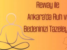 Reway ile Ankara’da Ruh ve Bedeninizi Tazeleyin