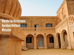 Mardin'de Keşfetmen Gereken Kültürel Miraslar